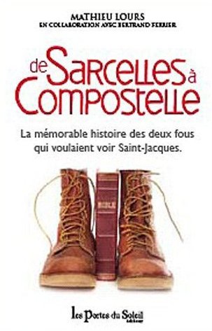 De Sarcelles à Compostelle