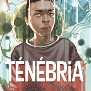Ténébria (roman, 500 p.)