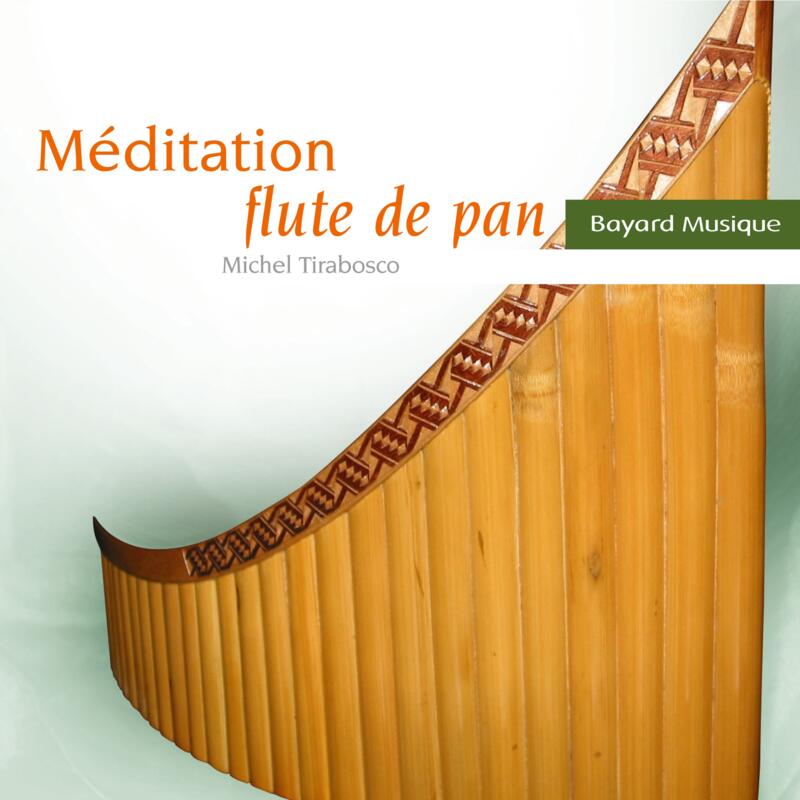 Michel Tirabosco, « Méditation [et ?] flûte de Pan » (Bayard)