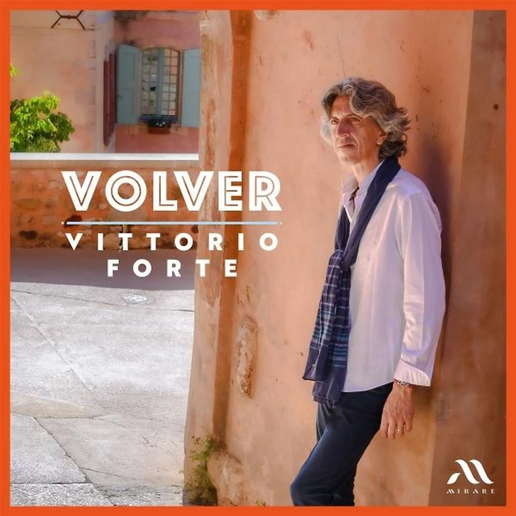 Vittorio Forte, « Volver » (Mirare) – 1/6