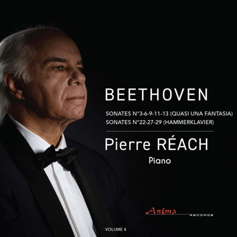 Pierre Réach joue huit ultimes sonates de Beethoven (Anima) – 1/12